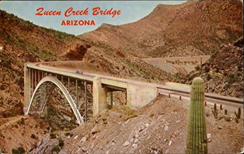 Queen Creek Köprüsü, U. S. Highway. 60 & 70 Doğal Arizona AZ Orijinal Vintage Kartpostal